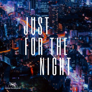 收聽JJuan的Just for the Night (Explicit)歌詞歌曲