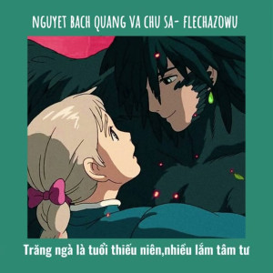 อัลบัม Bạch Nguyệt Quang Và Nốt Chu Sa (Slowed) ศิลปิน flechazowu