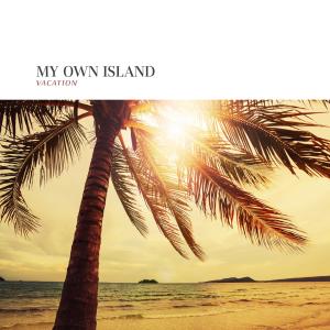 Album My Own Island oleh Vacation