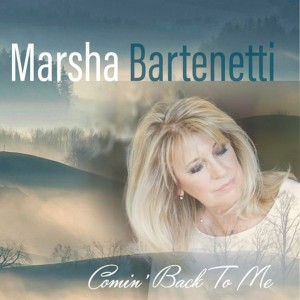 อัลบัม Comin' Back to Me ศิลปิน Marsha Bartenetti