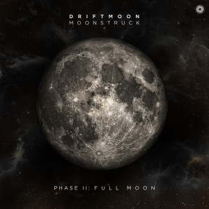 Driftmoon的專輯Moonstruck Phase II: Full Moon