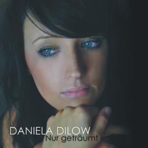 Album Nur geträumt oleh Daniela Dilow