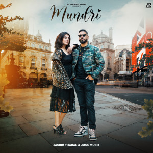 收聽Jasbir Thabal的Mundri歌詞歌曲