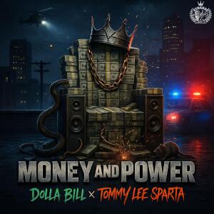 อัลบัม Money and power (feat. Dolla bill) ศิลปิน Tommy Lee Sparta