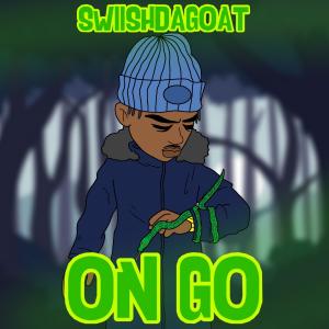 Dengarkan On Go (Explicit) lagu dari SwiishDaGoat dengan lirik