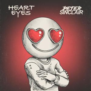 收聽Peter Sinclair的Heart Eyes歌詞歌曲