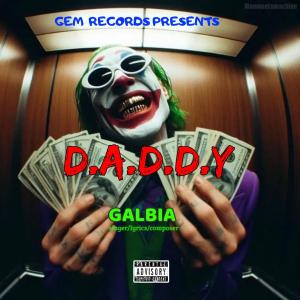 收聽Galbia的D.A.D.D.Y (Explicit)歌詞歌曲