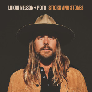 อัลบัม Sticks and Stones ศิลปิน Lukas Nelson & Promise of the Real