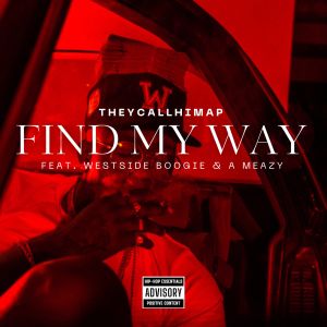 Theycallhimap的專輯FIND MY WAY (Explicit)
