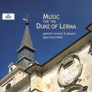 Gabrieli Players的專輯Music for the Duke of Lerma