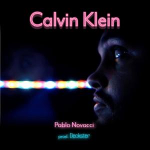 ดาวน์โหลดและฟังเพลง Calvin Klein พร้อมเนื้อเพลงจาก Pablo Novacci
