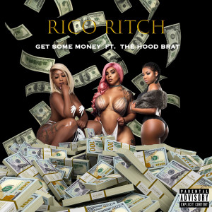 Album Get Some Money (Explicit) from Hood Brat