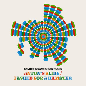 Album Anton's Slide / I Asked For A Hamster from Damien O'Kane