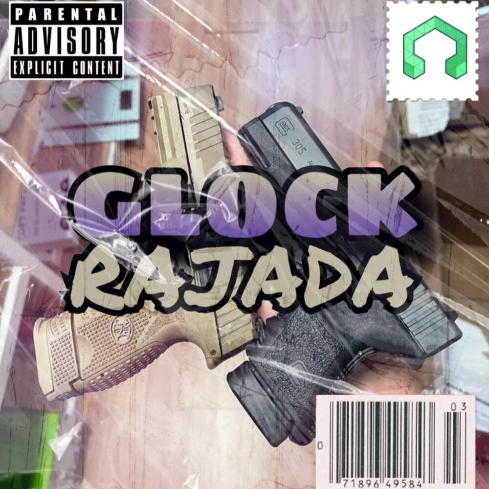 Glock Rajada (Explicit)