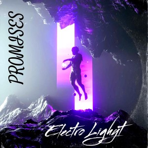 ดาวน์โหลดและฟังเพลง Promises พร้อมเนื้อเพลงจาก Electro-Light