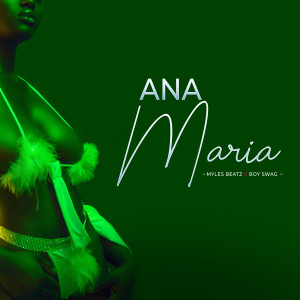 Myles Beatz的專輯Ana Maria