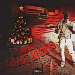 ดาวน์โหลดและฟังเพลง Silent Nights (Explicit) พร้อมเนื้อเพลงจาก 3iablo