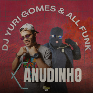 Listen to CANUDINHO (FUNK REMIX|Explicit) song with lyrics from DJ Yuri Gomes Oficial