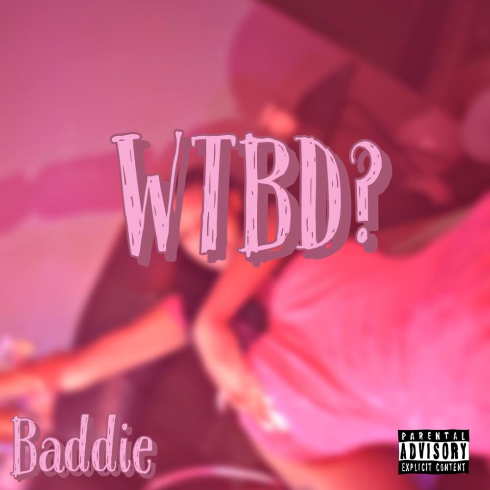 WTBD? (Explicit)