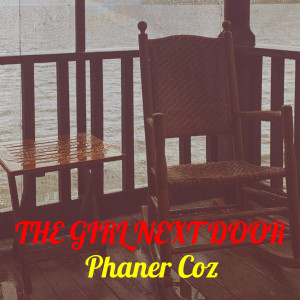 Album The Girl Next Door from Phaner Coz