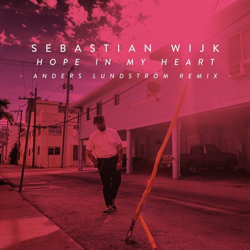 Hope in My Heart (Anders Lundström Remix)