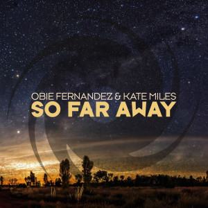 So Far Away dari Kate Miles