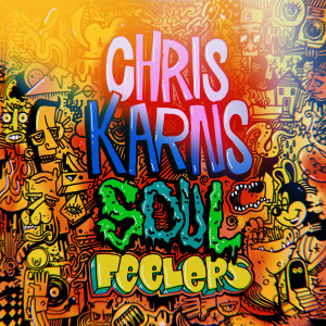 收听Chris Karns的Soul Feelers歌词歌曲