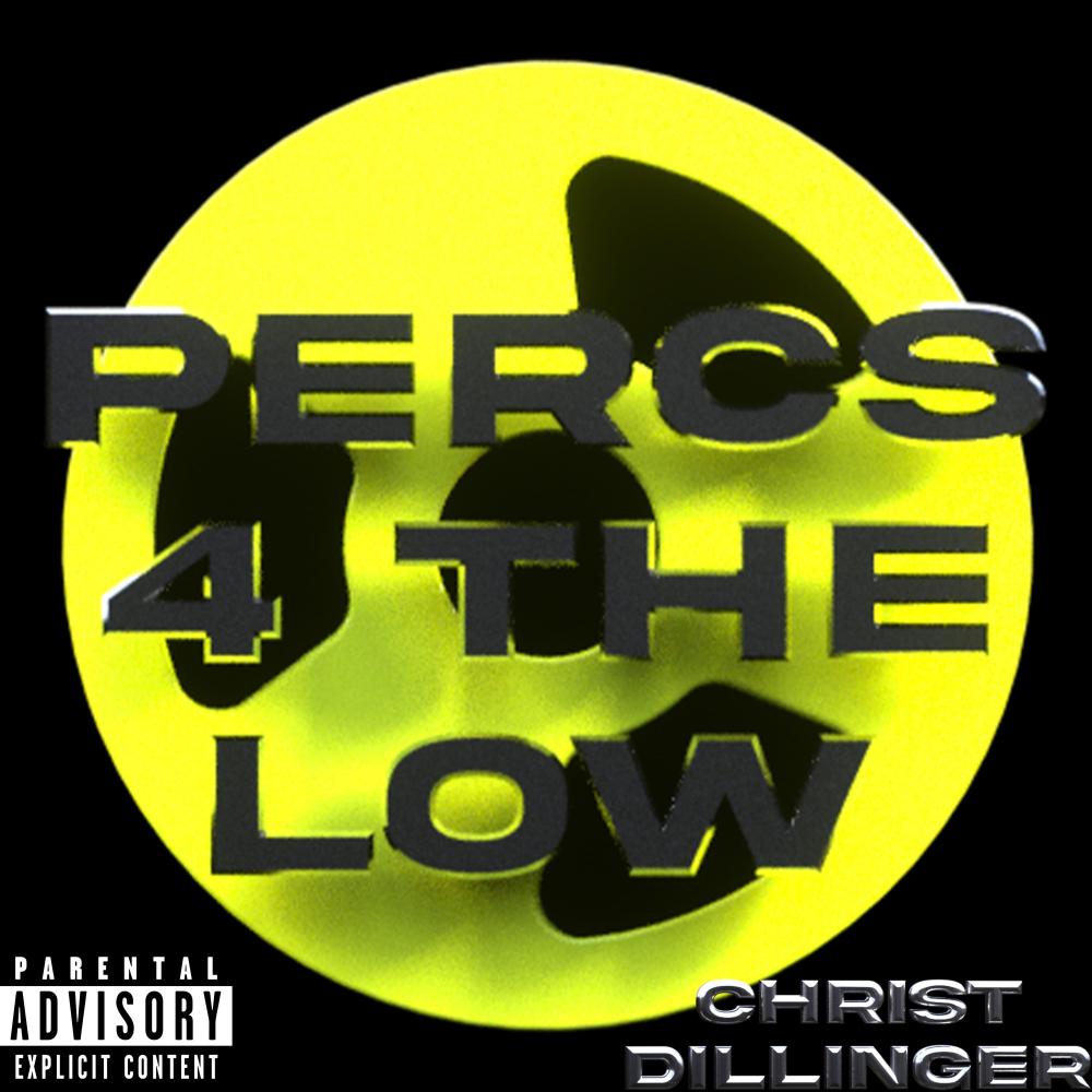 Percs for the Low (Explicit)