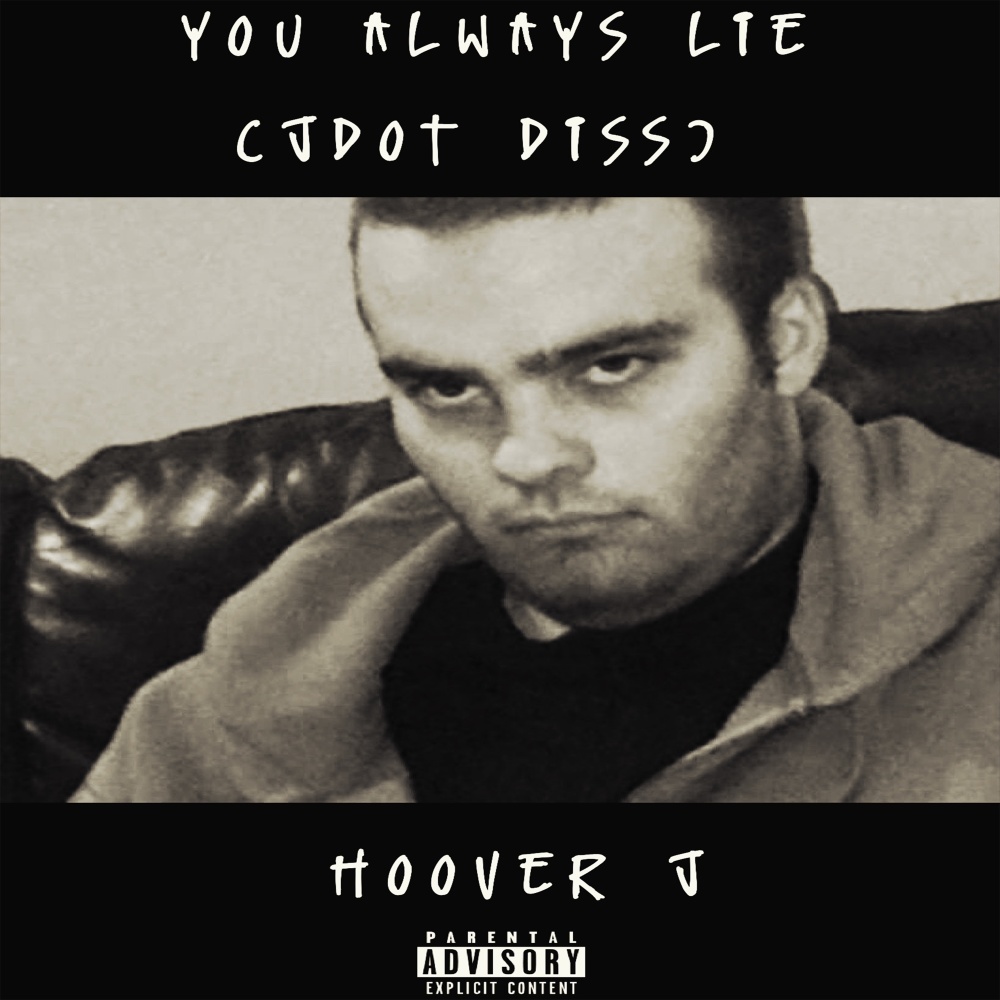 You Always Lie (Jdot Diss) (Explicit)