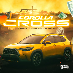 收聽Dj Alex BNH的Corolla Cross (Explicit)歌詞歌曲