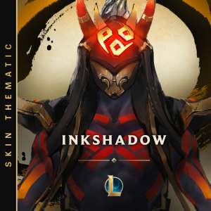 Inkshadow ((Skin Theme)) dari League Of Legends