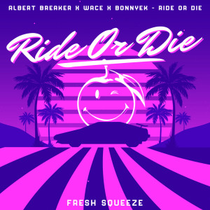 Albert Breaker的專輯Ride Or Die