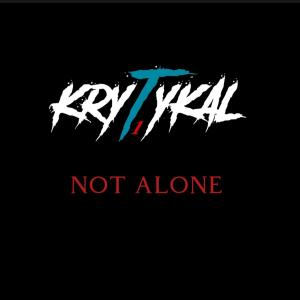 Krytykal的專輯Not Alone (Explicit)