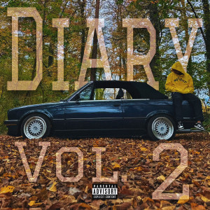 Hella High的專輯Diary , Vol.2 (Explicit)