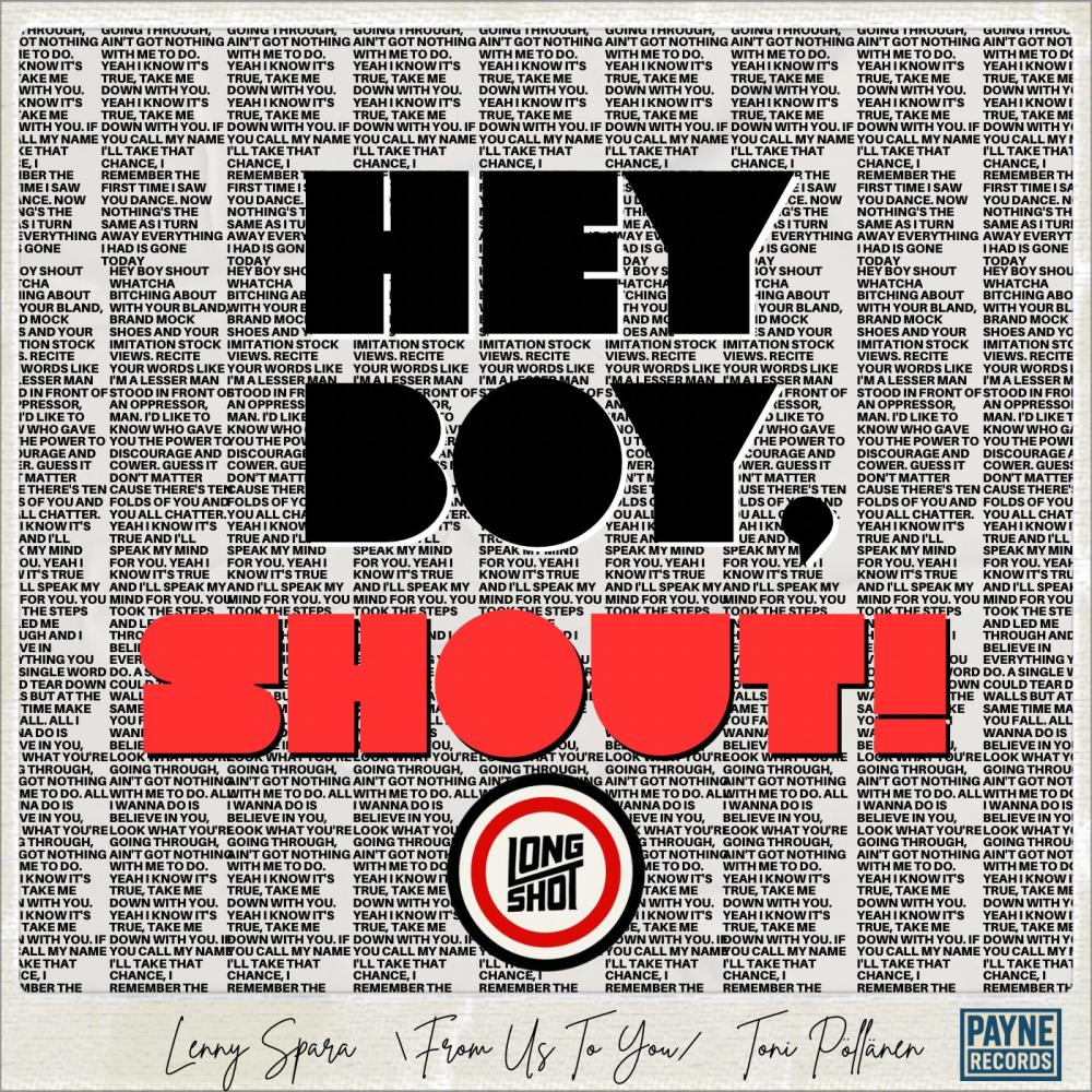 Hey Boy, Shout!