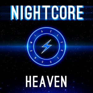 Elektronomia Nightcore的專輯Heaven