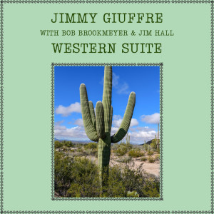 收聽Jimmy Giuffre的Western Suite 2nd Movement: Apaches歌詞歌曲