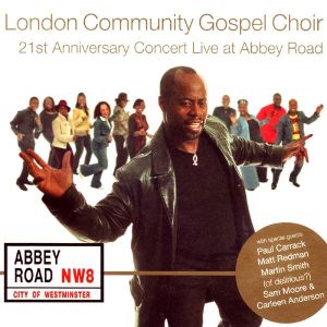 Album 21st Anniversary Concert Live At Abbey Road from London Community Gospel Choir