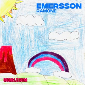 ดาวน์โหลดและฟังเพลง Bubblegum พร้อมเนื้อเพลงจาก EMERSSON RAMONE