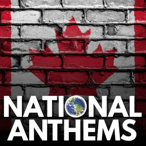 收聽National Anthems的Canadian National Anthem歌詞歌曲