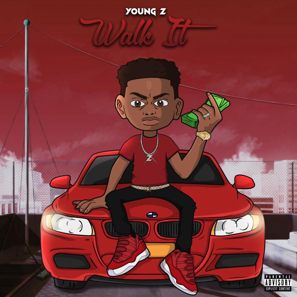 Young z walk it (Explicit)