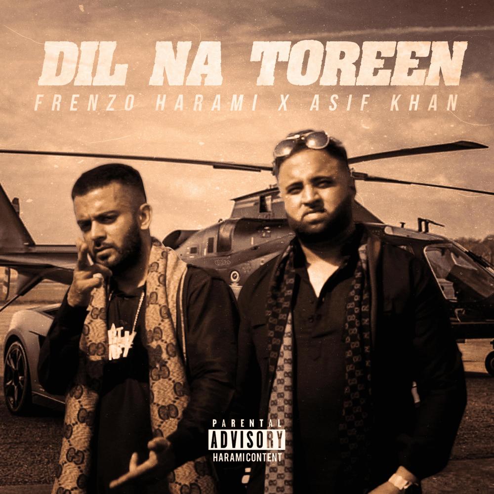 Dil Na Toreen (Explicit)