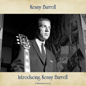 ดาวน์โหลดและฟังเพลง Delilah (Remastered 2020) พร้อมเนื้อเพลงจาก Kenny Burrell