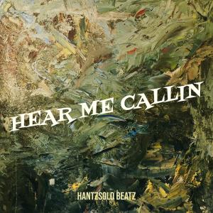 HantzSolo Beatz的專輯Hear Me Callin