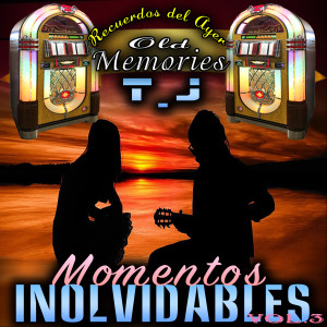 Various Artists的專輯Momentos Inolvidables, Vol. 3 (Recuerdos del Ayer Old Memories T.J)