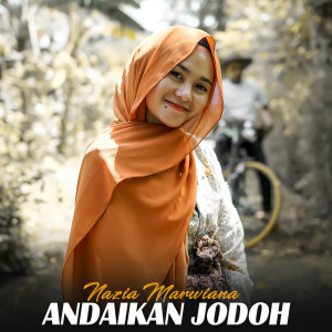 Nazia Marwiana的專輯Andaikan Jodoh