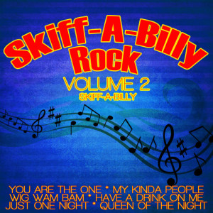 Skiff-A-Billy的專輯Skiff-A-Billy Rock Vol.2