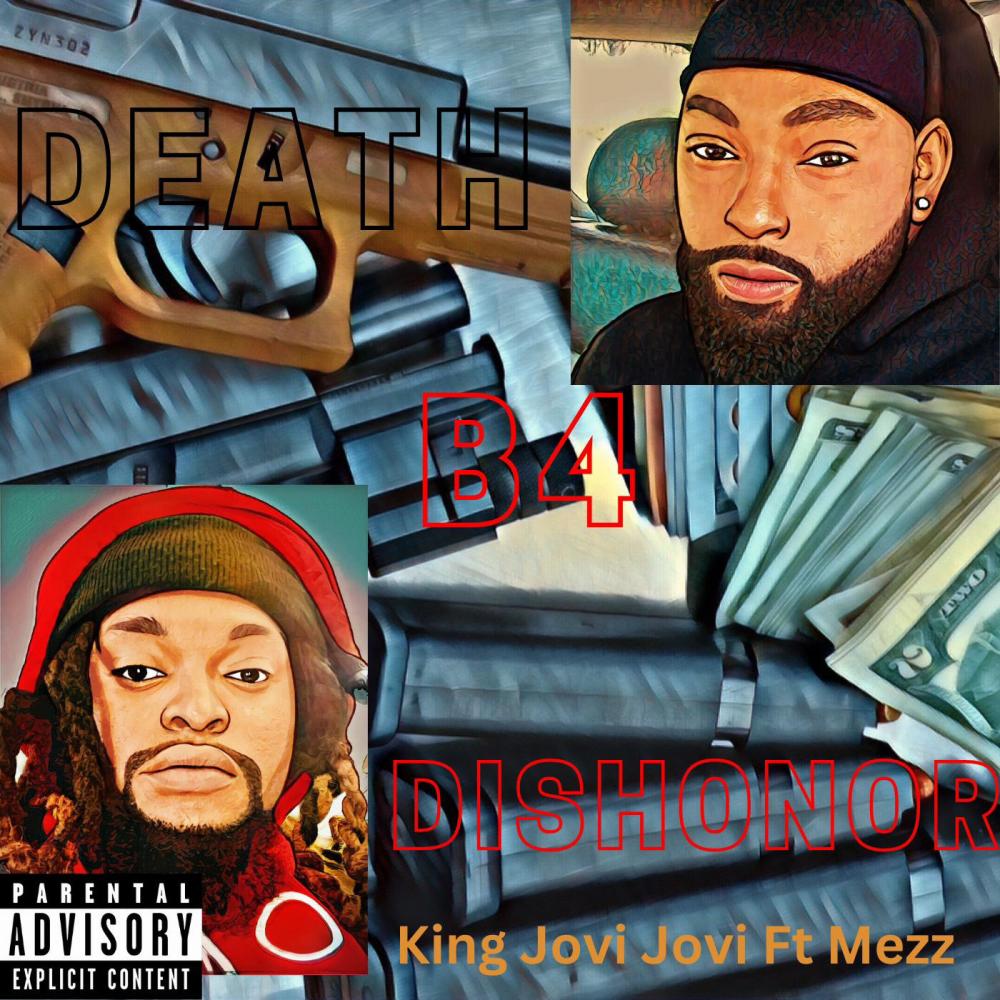 Death B4 Dishonor (feat. Meez) (Explicit)