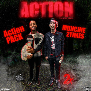 ดาวน์โหลดและฟังเพลง Action (Explicit) พร้อมเนื้อเพลงจาก Munchie2Times