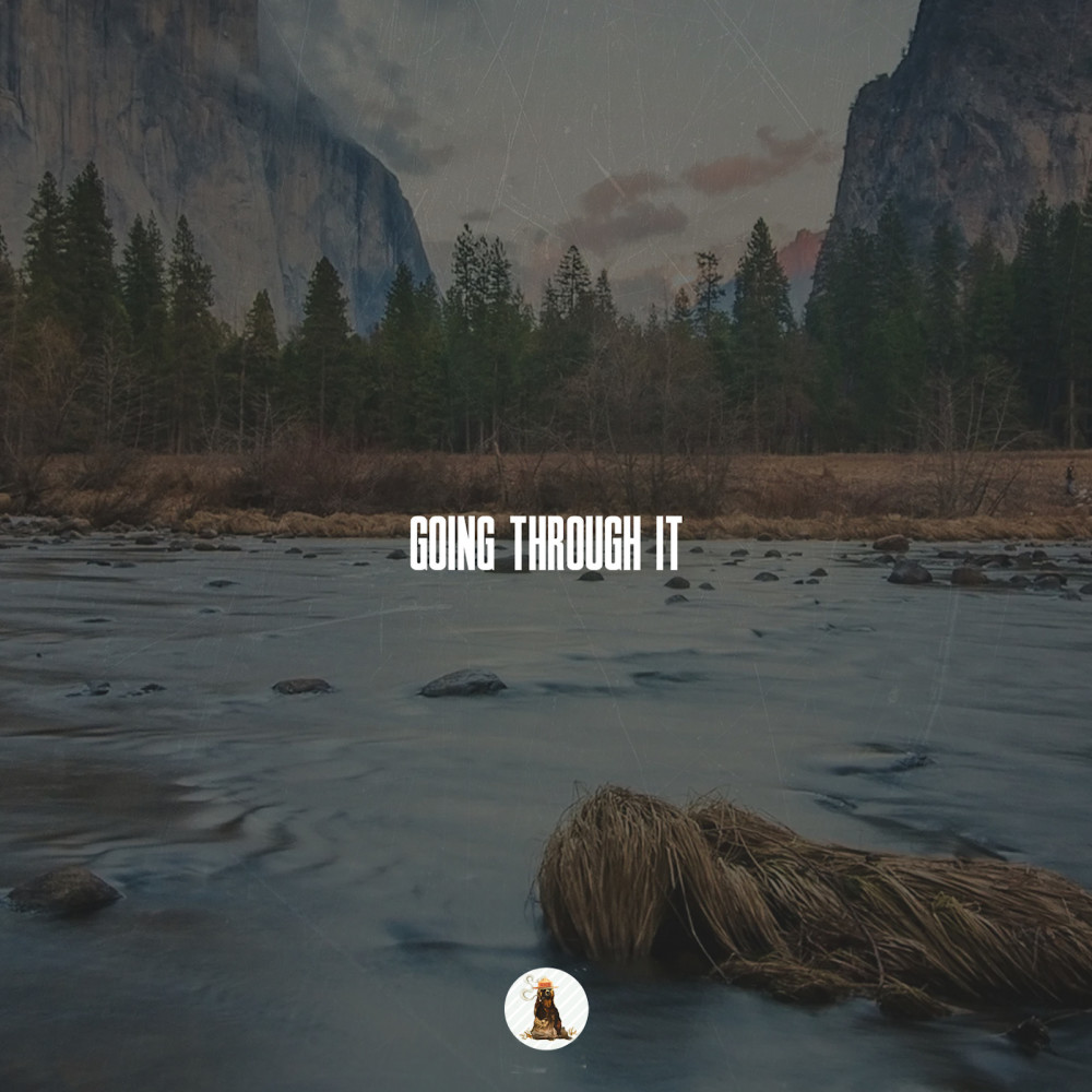 Going Through It (Explicit)